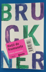 Hotii de Frumusete - Pascal Bruckner foto