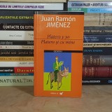 JUAN RAMON JIMENEZ - PLATERO SI CU MINE ( EDITIE BILINGVA ) , TRAD. ILEANA VULPESCU , 2006 *