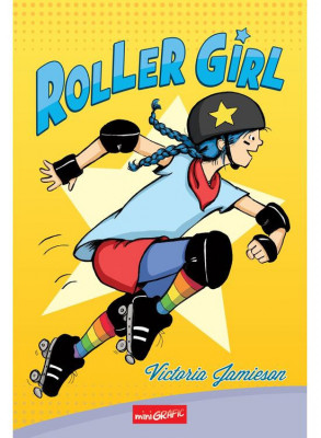 Roller Girl, Victoria Jamieson - Editura Art foto