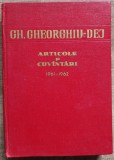 Articole si cuvantari 1961-1962 - Gh. Gheorghiu-Dej