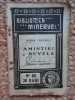 Amintiri si Nuvele. Biblioteca ,,Minervei&#039;&#039; No. 69, 1910 - Andre Theuriet