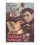 Alexandre Dumas - Razboiul femeilor - 125609