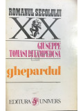 Giuseppe Tomasi di Lampedusa - Ghepardul (editia 1995)