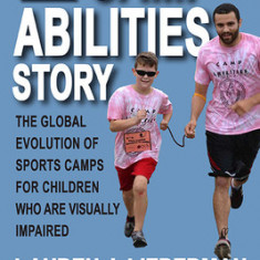 The Camp Abilities Story: The Global Evolution of Sports Camps for Children Who Are Visually Impaired