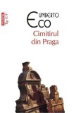 Cimitirul din Praga - Umberto Eco - Editura Polirom