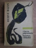 Herve Bazin - Vipera sugrumata. Moartea calutului