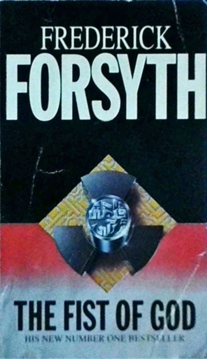 Frederick Forsyth - The fist of god