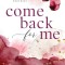 Come Back for Me - Special Edition