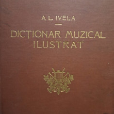 A. L. Ivela - Dictionar muzical ilustrat