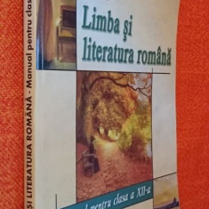 Limba si literatura romana - Manual pentru clasa a XII-a - A. Costache
