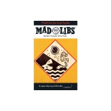 Mad Libs Survival Guide: World's Greatest Word Game