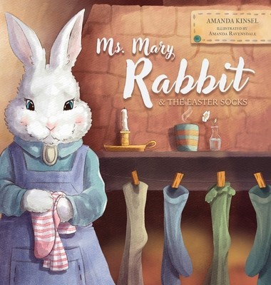 Ms. Mary Rabbit and the Easter Socks