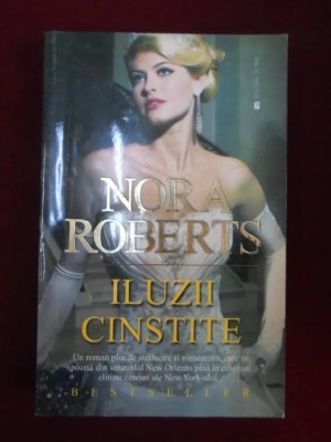 Nora Roberts, Iluzii cinstite foto