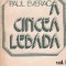 A cincea lebada, Volumul I