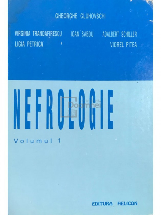 Gh. Gluhovschi - Nefrologie, vol. 1 (editia 1994)