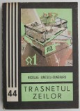 Cumpara ieftin Trasnetul zeilor - Nicolae Ionescu-Dunararu - Carte