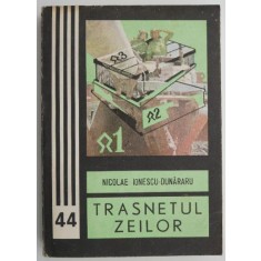 Trasnetul zeilor &ndash; Nicolae Ionescu-Dunararu