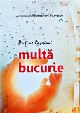 Puține lacrimi, multă bucurie! - 2014 - Hrisostom Filipescu ($Y9)