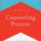 A Biblical Counseling Process: Guidance for the Beginning, Middle, and End