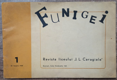 Funigei// revista Liceului I.L. Caragiale Bucuresti, nr. 1 din 1968 foto