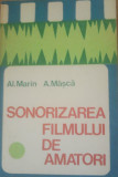 Sonorizarea filmului de amatori - Al. Marin, A. Māșcă