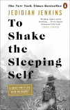 To Shake the Sleeping Self | Jedidiah Jenkins, Rider