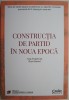 Constructia de partid in noua epoca - Yang Fengcheng, Zhao Shumei - Carte Istorie