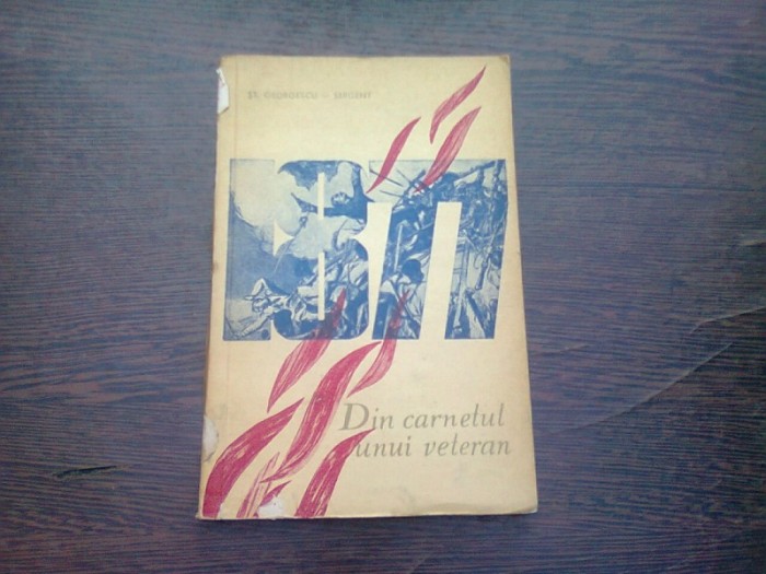 1877. DIN CARNETUL UNUI VETERAN - ST. GEORGESCU -SERGENT