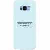 Husa silicon pentru Samsung S8, Imperfectly Perfect