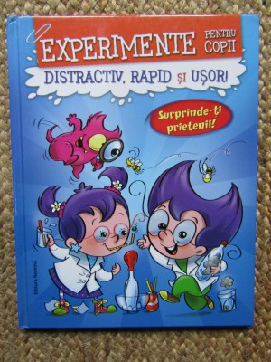 Alexandre Wajnberg - Experimente pentru copii. Distractiv, rapid, usor vol 1 foto