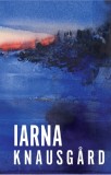 Iarna | Karl Ove Knausgard