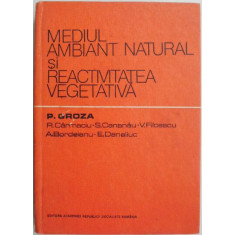 Mediul ambiant natural si reactivitatea vegetativa. Hipertermia exogena. Hipoxia hipobarica. Gravitatia &ndash; P. Groza