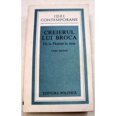 CREIERUL LUI BROCA.DE LA PAMINT LA STELE-CARL SAGAN 1989