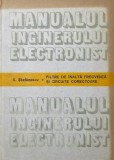 Manualul inginerului electronist. Filtre de inalta frecventa si circuite corectoare - Sofronie Stefanescu