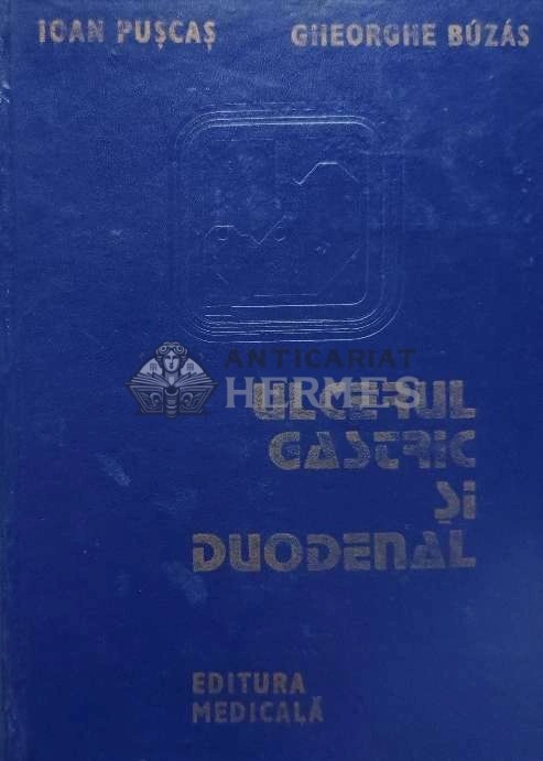 Ulcerul gastric si duodenal - 1986 - Gheorghe Buzas (AI16)