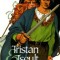 Tristan and Iseult