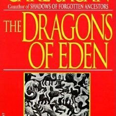 The Dragons of Eden: Speculations on the Evolution of Human Intelligence