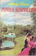 Puntea suspinelor, Volumele I si II foto