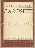 Cumpara ieftin C. A. Rosetti - Marin Bucur