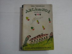 ARCA LUI NOE (roman) Vol.I si Vol.II - IONEL TEODOREANU - Bucuresti, 1936