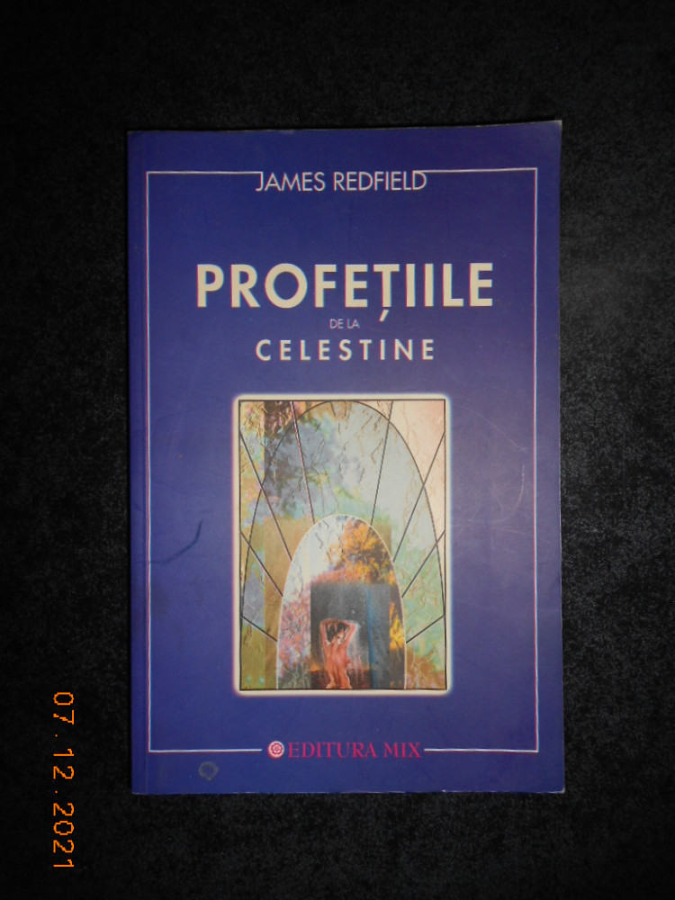 JAMES REDFIELD - PROFETIILE DE LA CELESTINE | Okazii.ro