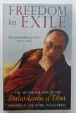 FREEDOM IN EXILE , THE AUTOBIOGRAPHY OF THE DALAI LAMA OF TIBET , 2012
