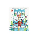 Gender Swapped Fairy Tales