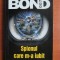 Ian Fleming - James Bond. Spionul care m-a iubit (2002)