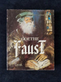 Goethe - Faust - trad. Stefan Augustin Doinas