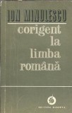 Cumpara ieftin Corigent la limba romana - Ion Minulescu