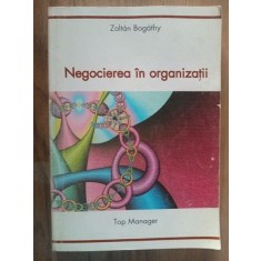 Negocierea in organizatii- Zoltan Bogathy