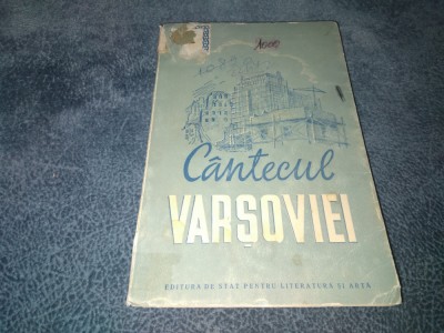 CANTECUL VARSOVIEI NUVELE DIN NOUA LITERATURA POLONEZA 1951 foto