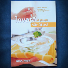 INVATA SA GATESTI SANATOS - ELENA PRIDIE