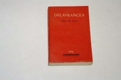 Apus de soare - Delavrancea - bpt - 1963 foto